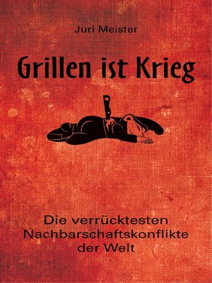 cover image of Grillen ist Krieg!